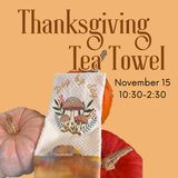 Thanksgiving Tea Towel - SUMMERVILLE