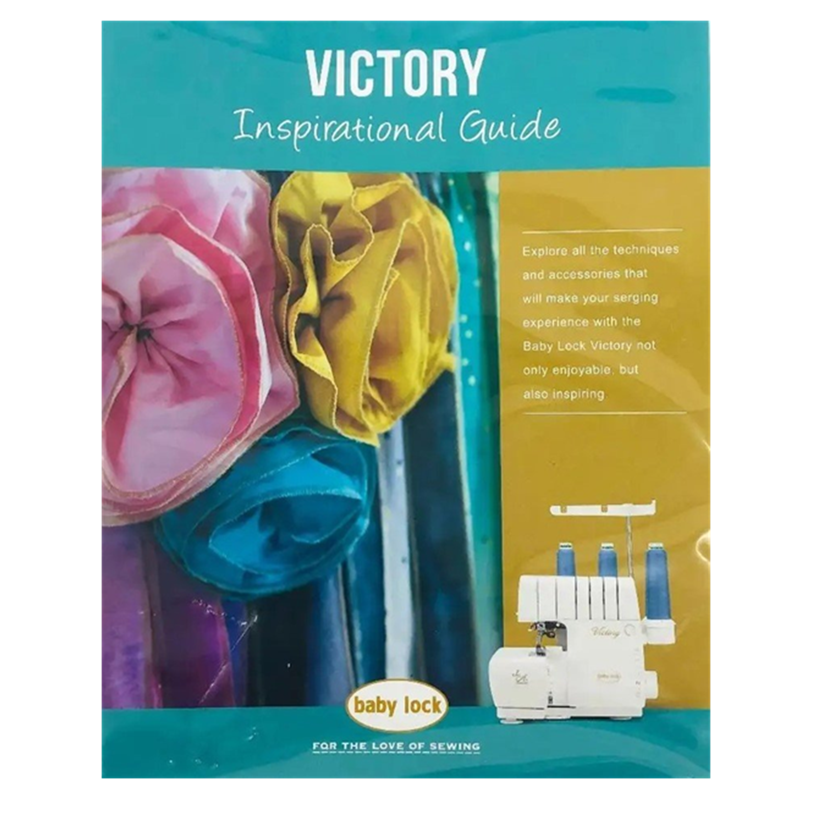 Baby Lock Victory Inspiration Guide – Sew Suite Studio