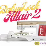Baby Lock Altair 2 Sewing & Embroidery