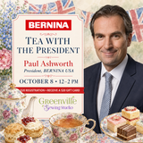 BERNINA High Tea with Paul Ashworth GREENVILLE