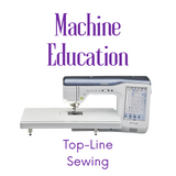 Machine Education - Top Line Sewing - Summerville