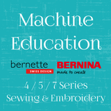 Machine Education - BERNINA & bernette 4/5/7 Series