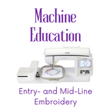 Machine Education - Entry & Mid Line Embroidery - Summerville