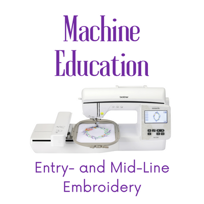 Machine Education - Entry & Mid Line Embroidery - Summerville