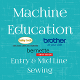Machine Education - Entry & Mid Line Sewing