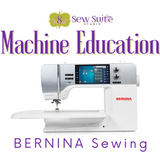 Machine Education - BERNINA (8, 7, 5, & 4) Sewing - Bluffton