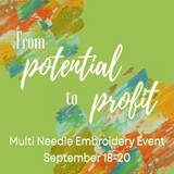From Potential to Profit: Multi-Needle Embroidery Event-Summerville