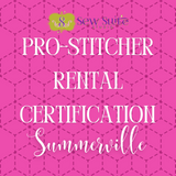 Pro-Stitcher Longarm Certification - Class - Summerville