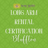 Longarm Basics Rental Certification - Bluffton (old)