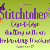 Stitchtober - Edge to Edge Quilting - Summerville